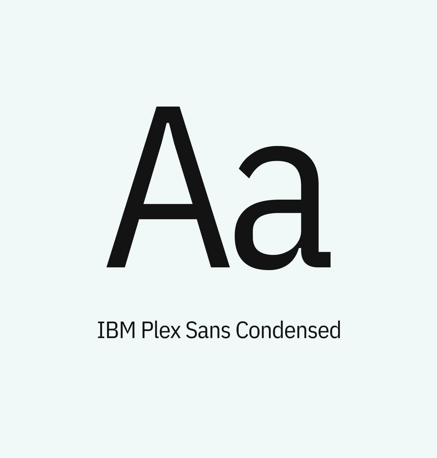 A letterform of the letter A for the font IBM Plex Sans Condensed.